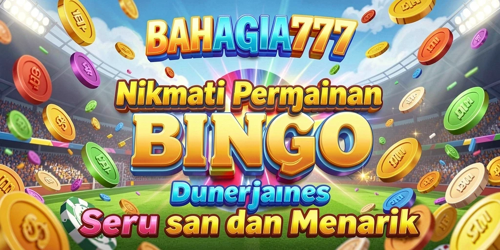 Tampilan menarik dari gameplay BAHAGIA777 dalam permainan Bingo.